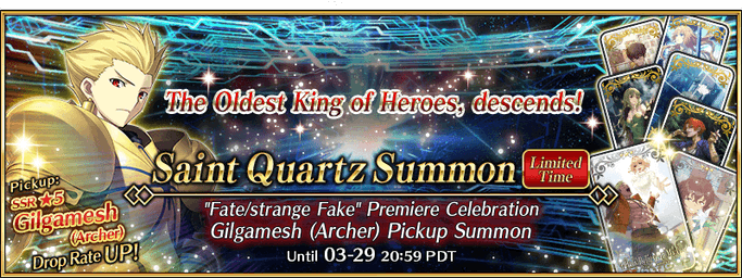 Fate/strange Fake Premiere Celebration Gilgamesh Pickup Summon